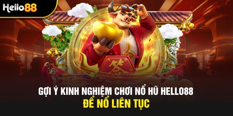 Kinh nghiệm trong cách chơi nổ hũ dành cho tân thủ